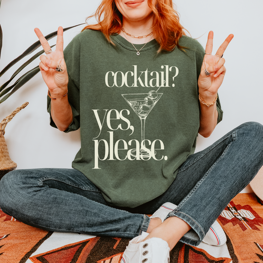 Cocktails? Yes, Please Tee