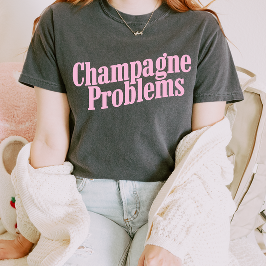 Champagne Problems Grungy Tee
