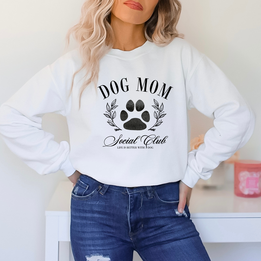 Dog Mom Social Club Sweatshirt