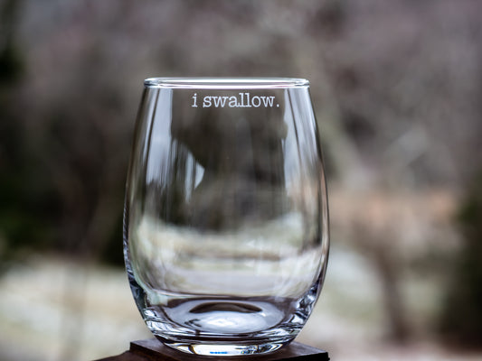 I Swallow Etched Glass